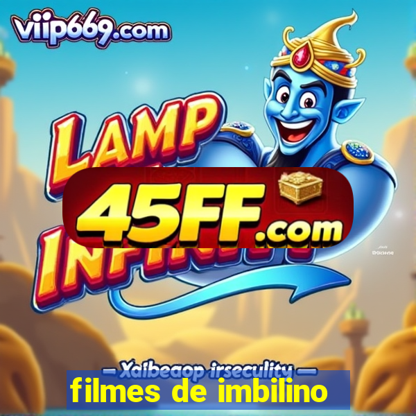 filmes de imbilino